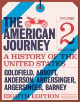 The American Journey Volume 2 Since 1865