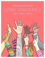 Living Democracy, 2014 Election Edition Plus NEW MyPoliSciLab for American Government -- Access Card Package