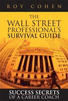 The Wall Street Professional's Survival Guide