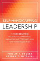 Self-Handicapping Leadership