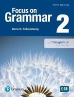 Focus on Grammar 2 Student Book With MyEnglishLab