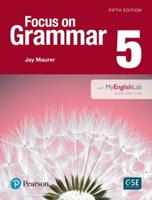 Focus on Grammar 5 Student Book With MyEnglishLab