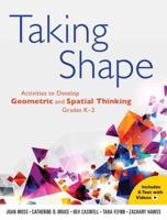 Taking Shape: Activities to Develop Geometric and Spatial Thinking
