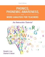 Phonics, Phonemic Awareness, and Word Analysis for Teachers