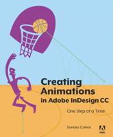 Creating Animations in Adobe InDesign CC