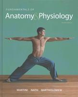 Fundamentals of Anatomy & Physiology; Masteringa&p With Pearson Etext -- Valuepack Access Card; Human Anatomy & Physiology Laboratory Manual, Cat Version; And Photographic Atlas for Anatomy & Physiology