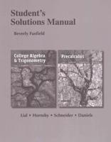 Student Solutions Manual for College Algebra and Trigonometry