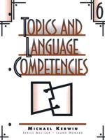 Topics and Language Competencies 6