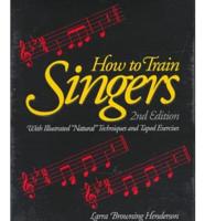 How to Train Singers