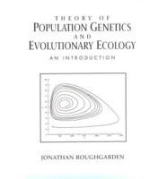 Theory of Population Genetics and Evolutionary Ecology