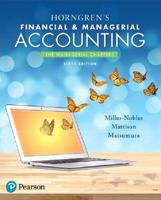Horngren's Financial & Managerial Accounting. The Managerial Chapters