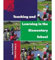 Teaching and Learning in the Elementary School