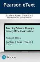 Teaching Science Through Inquiry-Based Instruction -- Enhanced Pearson eText
