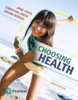 Choosing Health Plus Mastering Health With Pearson Etext -- Access Card Package