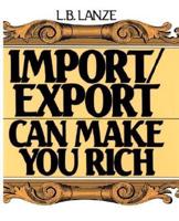 Import/export Can Make You Rich
