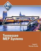 Tennessee MEP Systems. Level 2 Trainee Guide