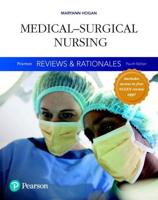 Medical-Surgical Nursing With "Nursing Reviews & Rationales"