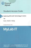 Mylab It With Pearson Etext -- Access Card -- For Exploring 2016 With Technology in Action