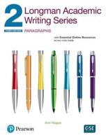 Longman Academic Writing Series 2: Paragraphs With Essential Online Resources