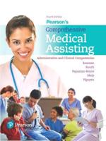 Pearson's Comprehensive Medical Assisting + MyLab Health Professions With Pearson eText