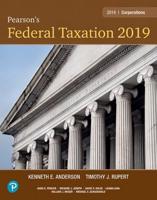 Pearson's Federal Taxation 2019. Corporations, Partnerships, Estates & Trusts