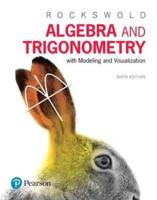 Algebra and Trigonometry With Modeling & Visualization Plus Mylab Math With Pearson Etext -- 24-Month Access Card Package