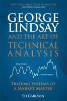 George Lindsay and the Art of Technical Analysis