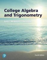 College Algebra and Trigonometry Plus Mylab Math With Pearson Etext -- 24-Month Access Card Package