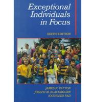 Exceptional Individuals in Focus