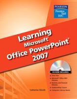 Learning Microsoft PowerPoint 2007 Student Edition