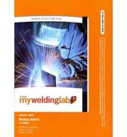 MyLab Welding Without Pearson eText -- Access Card -- For Welding (NASTA)