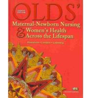 Olds' Maternal-newborn Nursing & Women's Health Across the Lifespan + Clinical Handbook