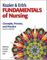 Kozier & Erb's Fundamentals of Nursing Value Package (Includes Medical Dosage Calculations)