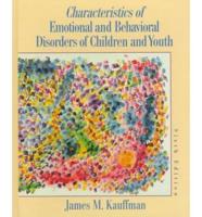 Characteristics of Emotional and Behavioral Disorders of Children and Youth