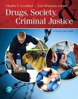 Drugs, Society and Criminal Justice