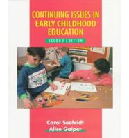 Continuing Issues in Early Childhood Education
