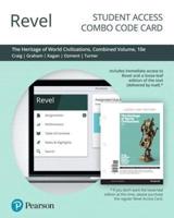 Revel for the Heritage of World Civilizations, Combined Volume -- Combo Access Card