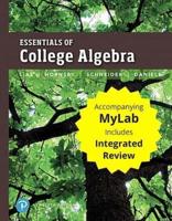 Essentials of College Algebra With Integrated Review Plus Mylab Math With Pearson Etext -- 24-Month Access Card Package