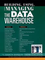 Building, Using, and Managing the Data Warehouse