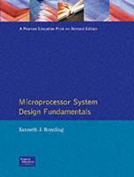 Microprocessor System Design Fundamentals
