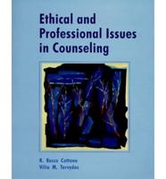 Ethical and Professional Issues in Counseling