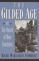 The Gilded Age, or, The Hazard of New Functions