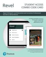 Revel for Report Writing for Law Enforcement and Corrections Professionals -- Combo Access Card
