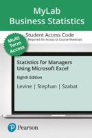 Mylab Statistics With Pearson Etext -- 24 Month Standalone Access Card -- For Statistics for Managers Using Microsoft Excel