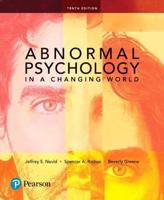 Abnormal Psychology in a Changing World [Rental Edition]