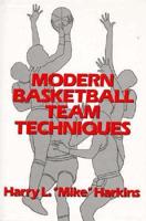 Modern Basketball Team Techniques