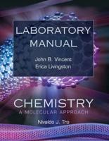 Laboratory Manual [To Accompany] Chemistry, a Molecular Approach [By] Nivaldo J. Tro