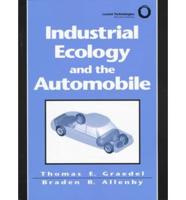 Industrial Ecology and the Automobile