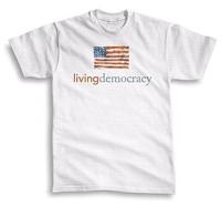 Living Democracy / T-Shirt for Living Democracy, National Edition