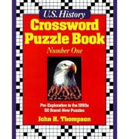 U.S. History Crossword Puzzle Book. Vol 1 Pre-Exploration to the 1990S